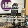 Beeld De HR Podcast – Afl. 3 Inzetbaarheid vergroten door organisatieprofilering